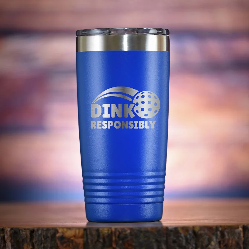 Pickleball Dink Responsibly Travel Coffee Tumbler Gift