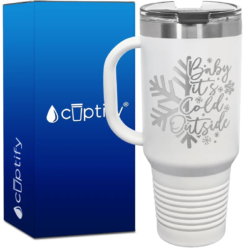 Baby Its Cold Outside 40oz Travel Mug