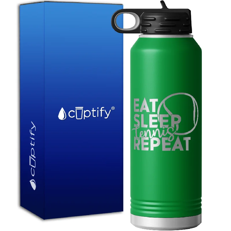 Eat Sleep Tennis Repeat 40oz Sport Water Bottle